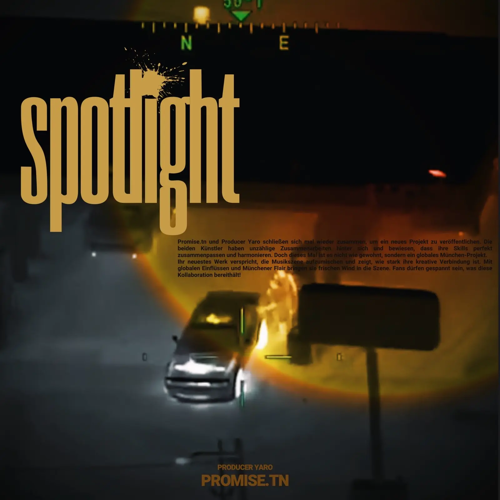 The image is a poster about the collaboration between musician Promise.Tn and Producer Yaro. The poster is designed in a dark and mysterious style with a blurry car in the foreground and a compass with a spotlight effect in the background. The text is in German and talks about the release of a new song.